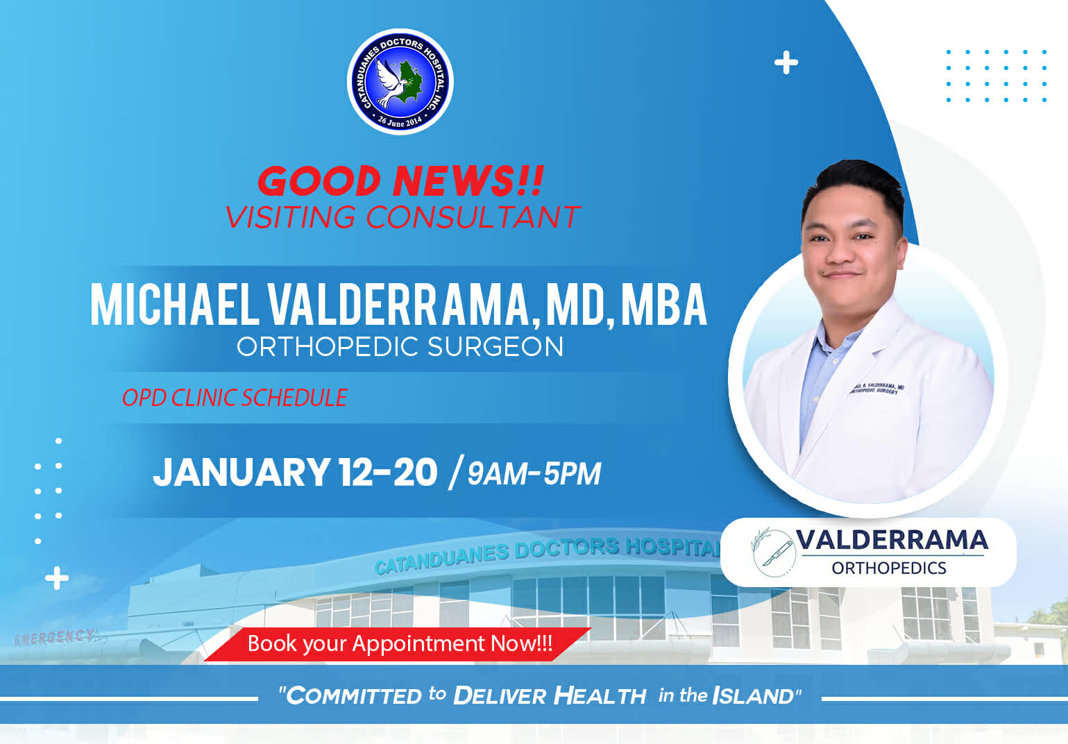 𝐌𝐢𝐜𝐡𝐚𝐞𝐥 𝐁. 𝐕𝐚𝐥𝐝𝐞𝐫𝐫𝐚𝐦𝐚, 𝐌𝐃, 𝐌𝐁𝐀, an Orthopedic Surgeon at Catanduanes Doctors Hospital Incorporated